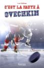 C'Est La Faute A T1 - Ovechkin - Preview