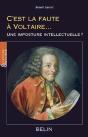 C'Est La Faute À  Voltaire... : Une Imposture Intellectuelle? - Preview