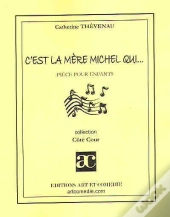 C'Est La Mere Michel Qui...