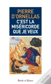 C'Est La Miséricorde Que Je Veux