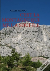 C'Est La Montagne Qui Me L'A Soufflé