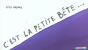C'Est La Petite Bête - Preview