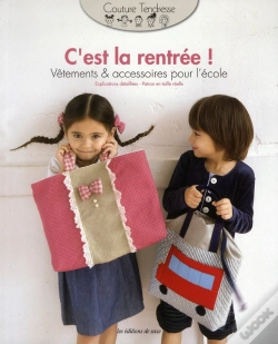 Capa do artigo C'Est La Rentree  Vetements & Accessoires Pour L'Ecole
