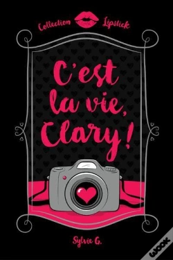 Capa do artigo C'Est La Vie, Clary!