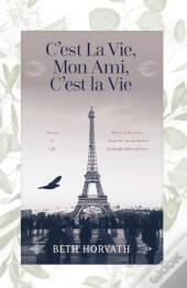 C'Est La Vie, Mon Ami, C'Est La Vie