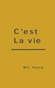C'Est La Vie