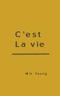 C'Est La Vie - Preview