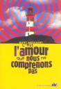 C'Est L'Amour Que Nous Ne Comprenons Pas - Preview