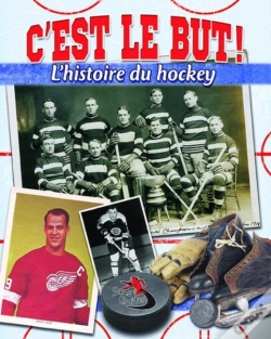 Capa do artigo C'Est Le But! : L'Histoire Du Hockey