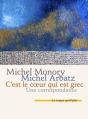 C'Est Le Coeur Qui Est Grec ; Une Correspondance - Preview