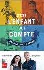 C'Est L'Enfant Qui Compte ; Grandir Par Le Sport - Preview