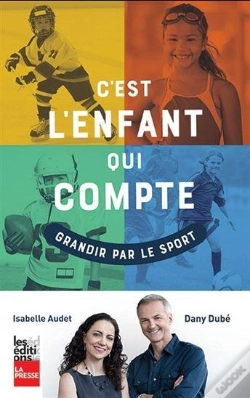 Capa do artigo C'Est L'Enfant Qui Compte ; Grandir Par Le Sport