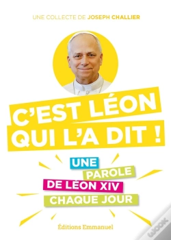Capa do artigo C'Est Léon Qui L'A Dit ! : Une Parole De Léon Xiv Chaque Jour
