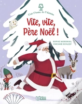 C'Est L'Heure De L'Histoire : Vite Vite Père Noël !