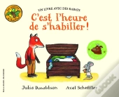 C'Est L'Heure De S'Habiller !
