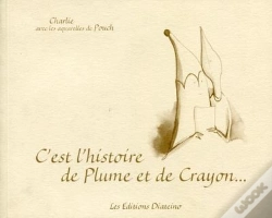 Capa do artigo C'Est L'Histoire De Plume Et De Crayon
