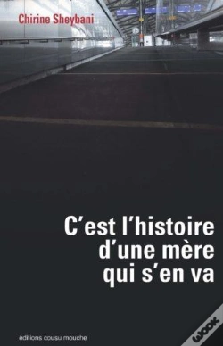 Capa do artigo C'Est L'Histoire D'Une Mère Qui S'En Va