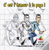 C'Est L'Humour A La Page ( Wahou, Tchac, Tchac, Tchac )