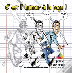 Capa do artigo C'Est L'Humour A La Page ( Wahou, Tchac, Tchac, Tchac )