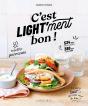 C'Est Light'Ment Bon ! 50 Recettes Gourmandes - Preview