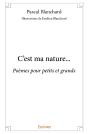 C'Est Ma Nature... : Poèmes Pour Petits Et Grands - Preview