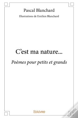 Capa do artigo C'Est Ma Nature... : Poèmes Pour Petits Et Grands
