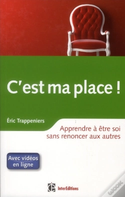 Capa do artigo C'Est Ma Place ! Comment S'Ouvrir Aux Autres Sans Renoncer À Soi