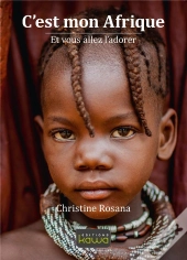 C'Est Mon Afrique Et Vous Allez L'Adorer