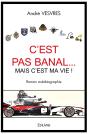C'Est Pas Banal... Mais C'Est Ma Vie ! - Preview