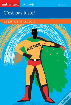 Capa do artigo C'Est Pas Juste ! La Justice Et Les Lois