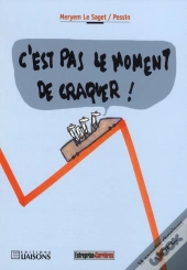 C'Est Pas Le Moment De Craquer