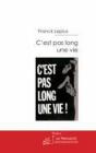 C'Est Pas Long Une Vie - Preview
