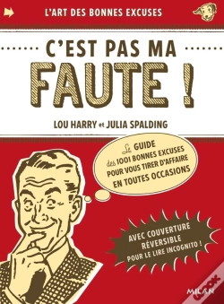 Capa do artigo C'Est Pas Ma Faute! L'Art Des Bonnes Excuses