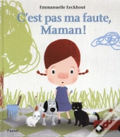 C'Est Pas Ma Faute, Maman !
