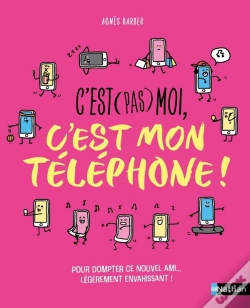 Capa do artigo C'Est (Pas) Moi, C'Est Mon Téléphone !