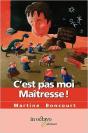 C'Est Pas Moi, Maîtresse ! - Preview