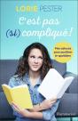 C'Est Pas (Si) Complique !  Mes Astuces Pour Positiver Le Quotidien - Preview