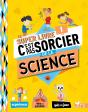 C'Est Pas Sorcier : Le Super Livre De La Science - Preview