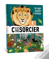 C'Est Pas Sorcier : Les Super Pouvoirs Des Animaux