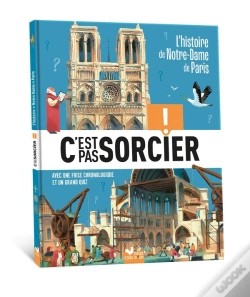 Capa do artigo C'Est Pas Sorcier : L'Histoire De Notre-Dame De Paris