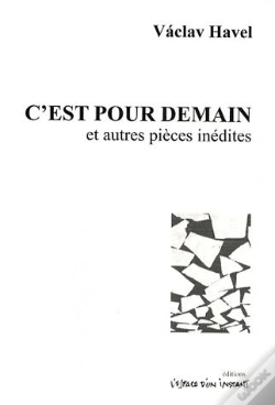 Capa do artigo C'Est Pour Demain Et Autres Pièces Inédites