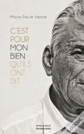 C'Est Pour Mon Bien Qu'Ils Ont Dit