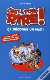 C'Est Pour Rire T.3 ; Ça Déconne Un Max