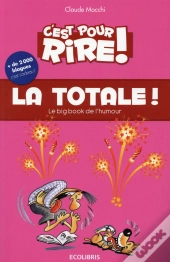 C'Est Pour Rire T.9 ; La Totale