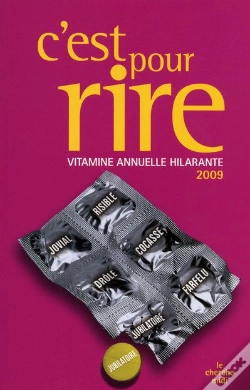 Capa do artigo C'Est Pour Rire ; Vitamine Annuelle Hilarante (Édition 2009)