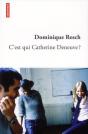 C'Est Qui Catherine Deneuve ? - Preview
