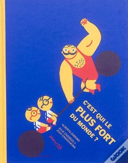 Capa do artigo C'Est Qui Le Plus Fort Du Monde ?