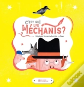 C'Est Qui Les Mechants?