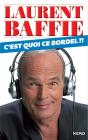 C'Est Quoi Ce Bordel ? - Preview
