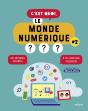 C'Est Quoi : C'Est Quoi, Le Monde Numérique ? Tome 2 - Preview